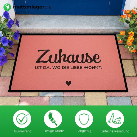Fußmatte HOME STYLE - Design "Zuhause ist da, wo die Liebe wohnt"