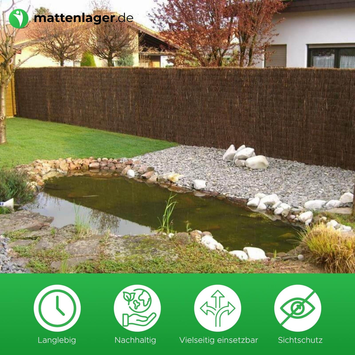 Weidenmatte Erika in Anwendung