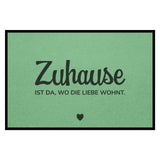 Fußmatte HOME STYLE - Design "Zuhause ist da, wo die Liebe wohnt"