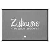 Fußmatte HOME STYLE - Design "Zuhause ist da, wo die Liebe wohnt"
