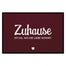 Fußmatte HOME STYLE - Design "Zuhause ist da, wo die Liebe wohnt"
