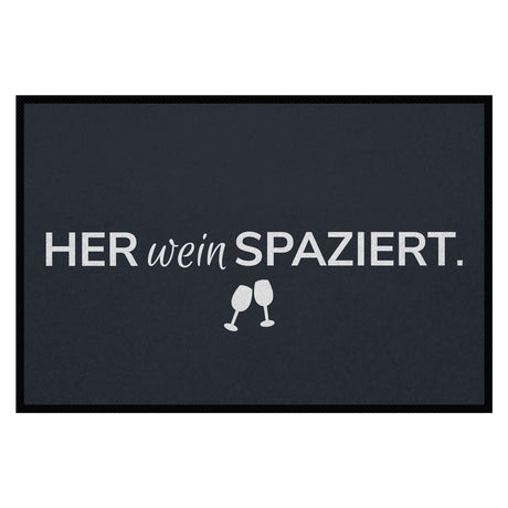 Fußmatte HOME STYLE - Design "Her Wein Spaziert"