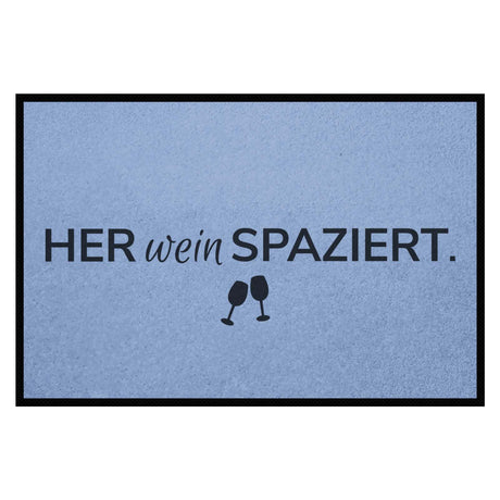 Fußmatte HOME STYLE - Design "Her Wein Spaziert"