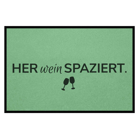 Fußmatte HOME STYLE - Design "Her Wein Spaziert"
