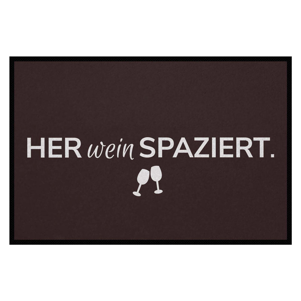 Fußmatte HOME STYLE - Design "Her Wein Spaziert"