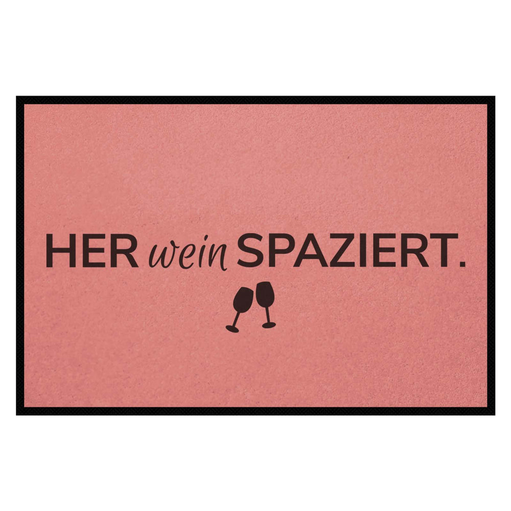 Fußmatte HOME STYLE - Design "Her Wein Spaziert"