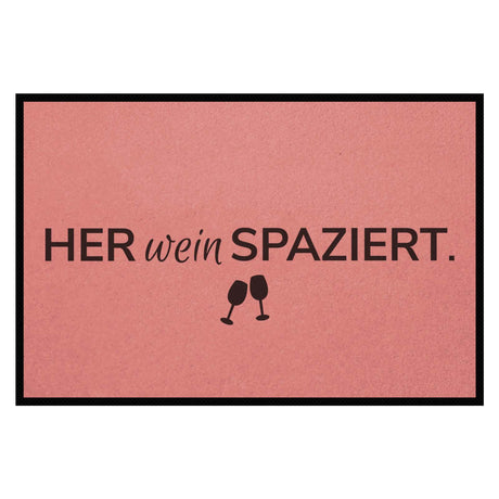 Fußmatte HOME STYLE - Design "Her Wein Spaziert"