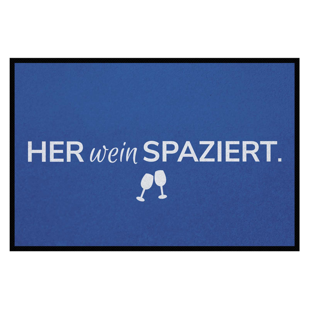 Fußmatte HOME STYLE - Design "Her Wein Spaziert"