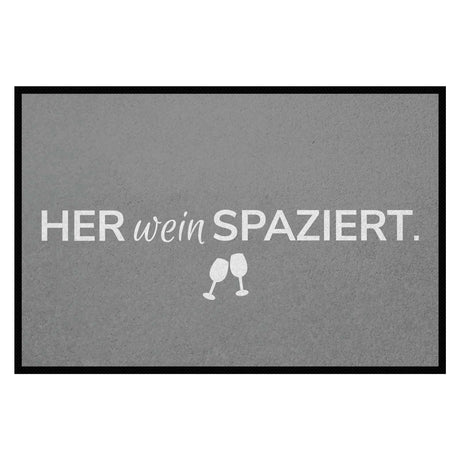 Fußmatte HOME STYLE - Design "Her Wein Spaziert"