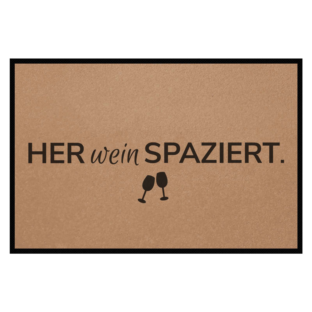 Fußmatte HOME STYLE - Design "Her Wein Spaziert"
