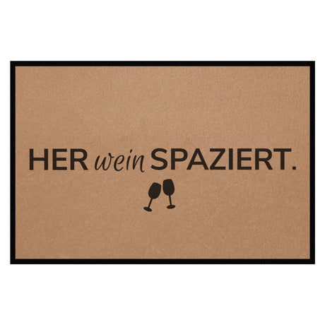 Fußmatte HOME STYLE - Design "Her Wein Spaziert"