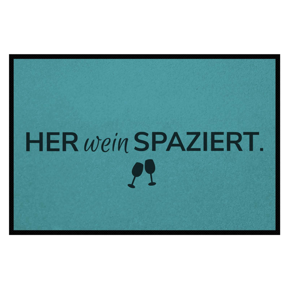 Fußmatte HOME STYLE - Design "Her Wein Spaziert"