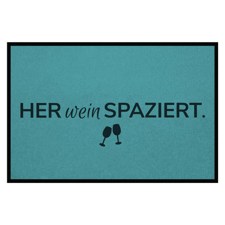 Fußmatte HOME STYLE - Design "Her Wein Spaziert"